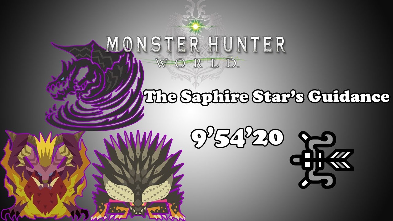 [MHW] The Saphire Star's Guidance - Bow - 9'54'20