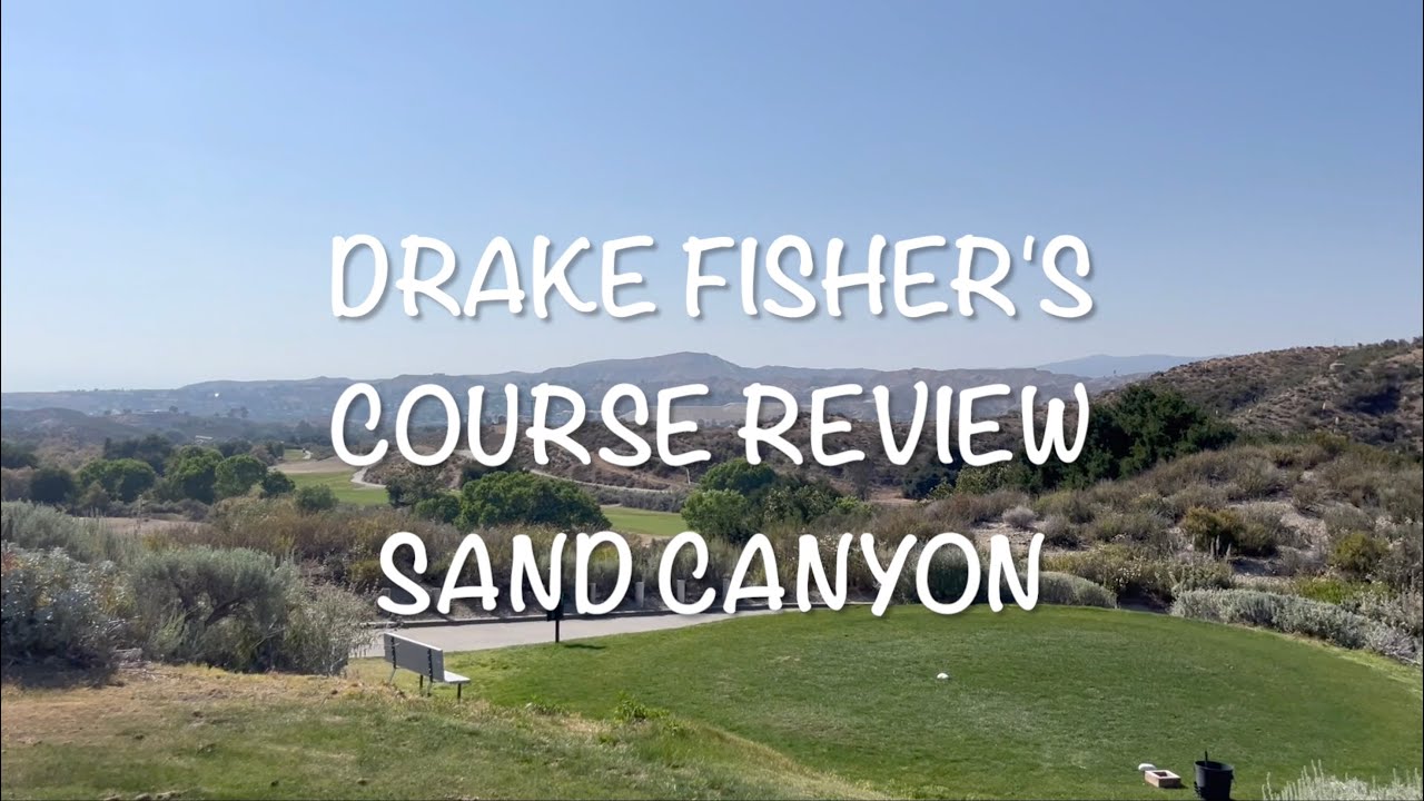 Full Course Review (Sand Canyon Country Club)