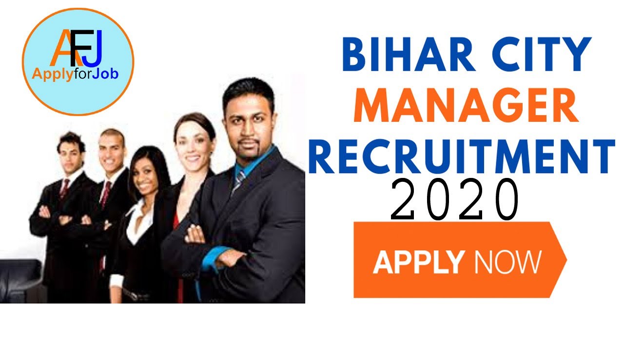 Bihar City Manager |BCECEB| Apr.2020 | Apply for Job