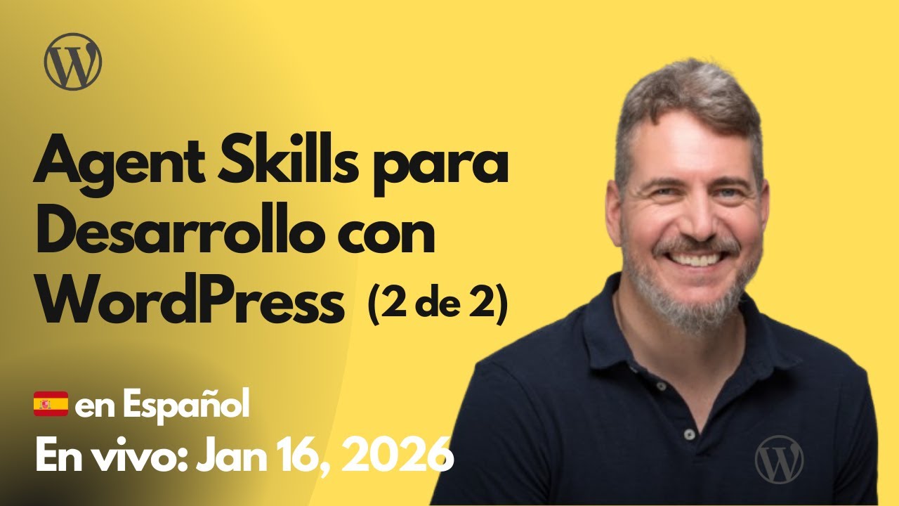 Agent Skills para Desarrollo con WordPress (2 de 2)