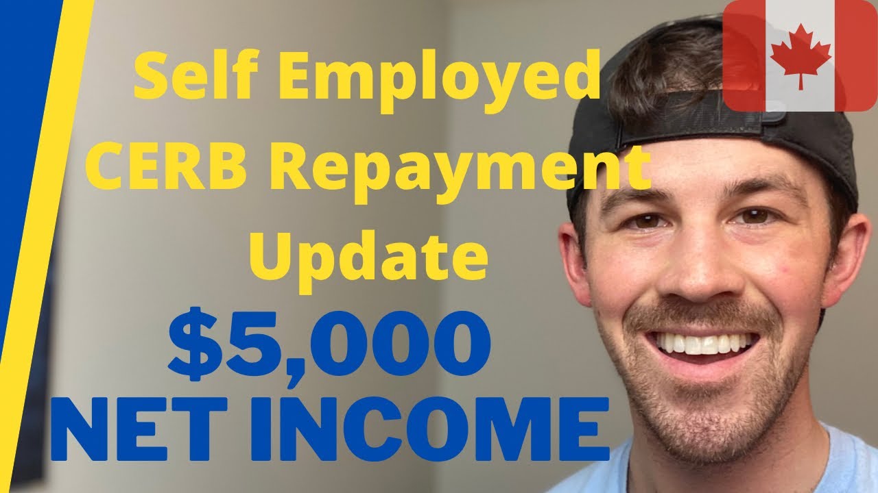 CERB Repayments for Self Employed. | Calculating Net Income | CERB UPDATE