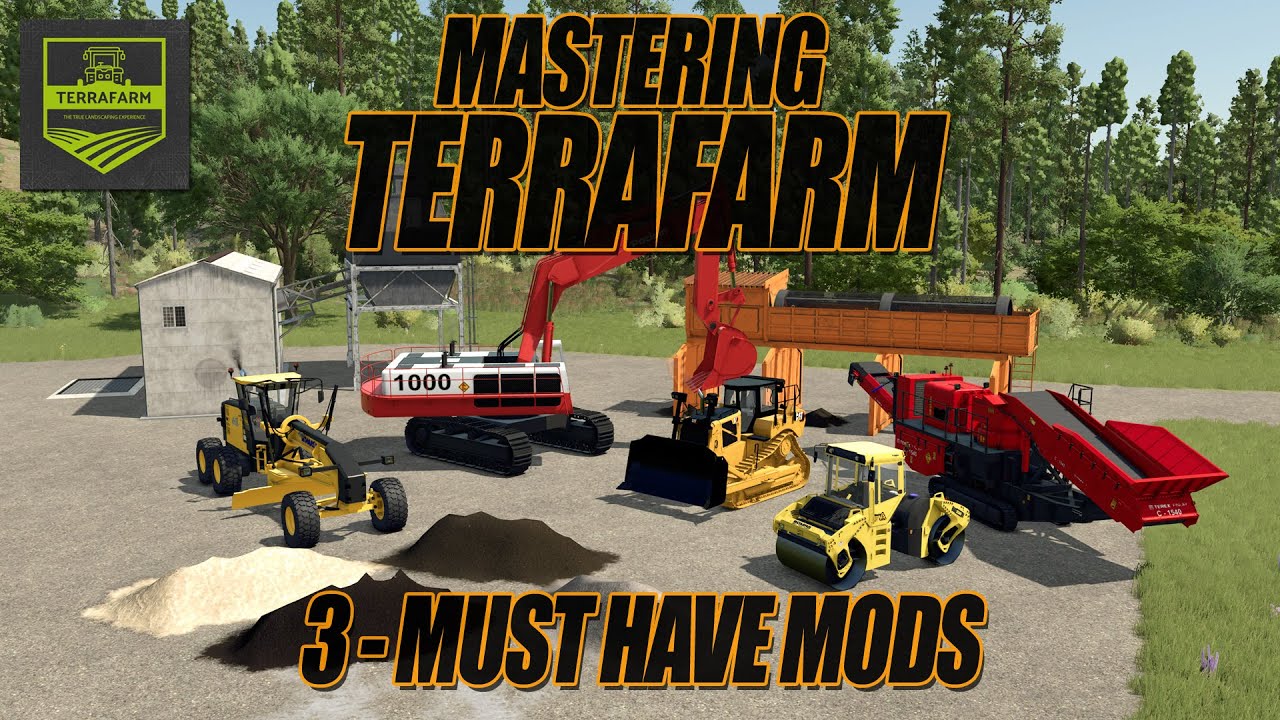 Mastering TERRAFARM - 3 - Must Have Mods - Farming Simulator 25