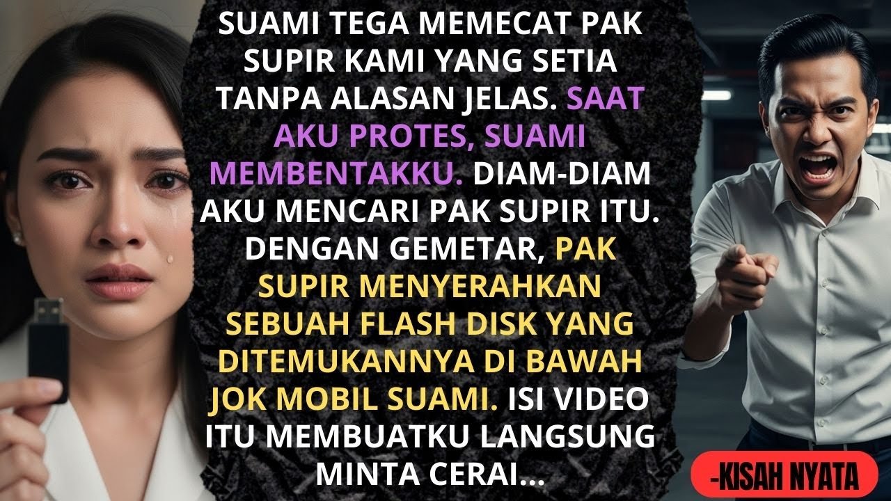 SUAMI PECAT SOPIR SETIA TANPA ALASAN… FLASHDISK DI MOBILNYA JADI AWAL PETAKA!