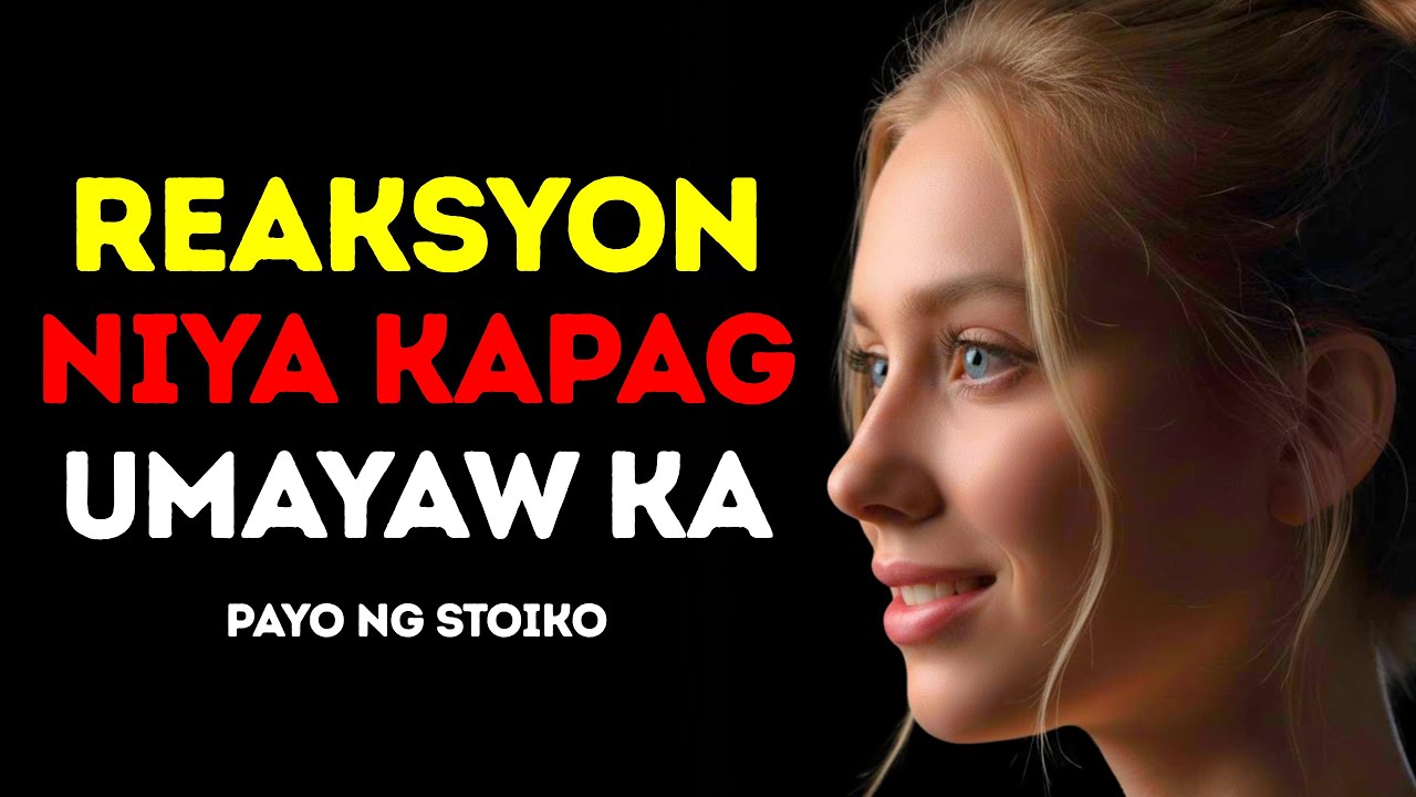 Paano Tumutugon ang Isang Babae Kapag Nalalaman Niyang Wala Ka Nang Interes | Stoicism