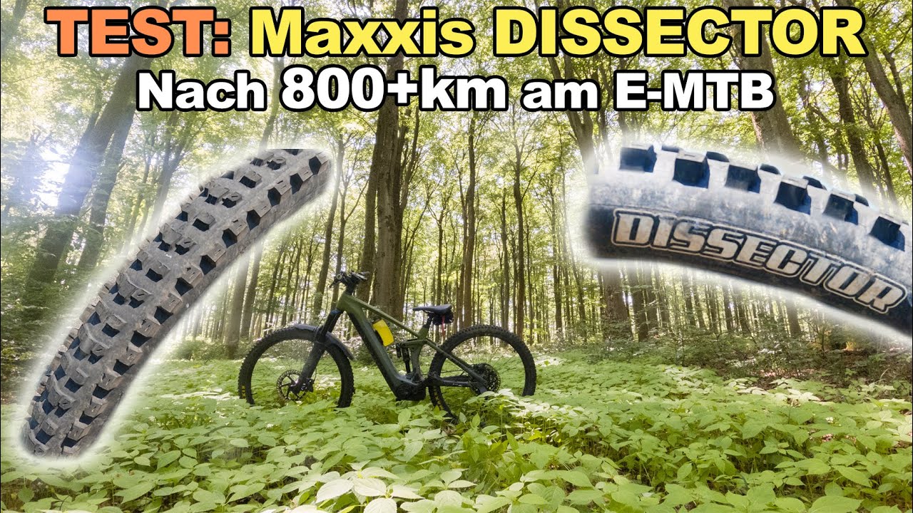 Maxxis Dissector | Reifen Test Bericht E-MTB | All-Mountain / Enduro