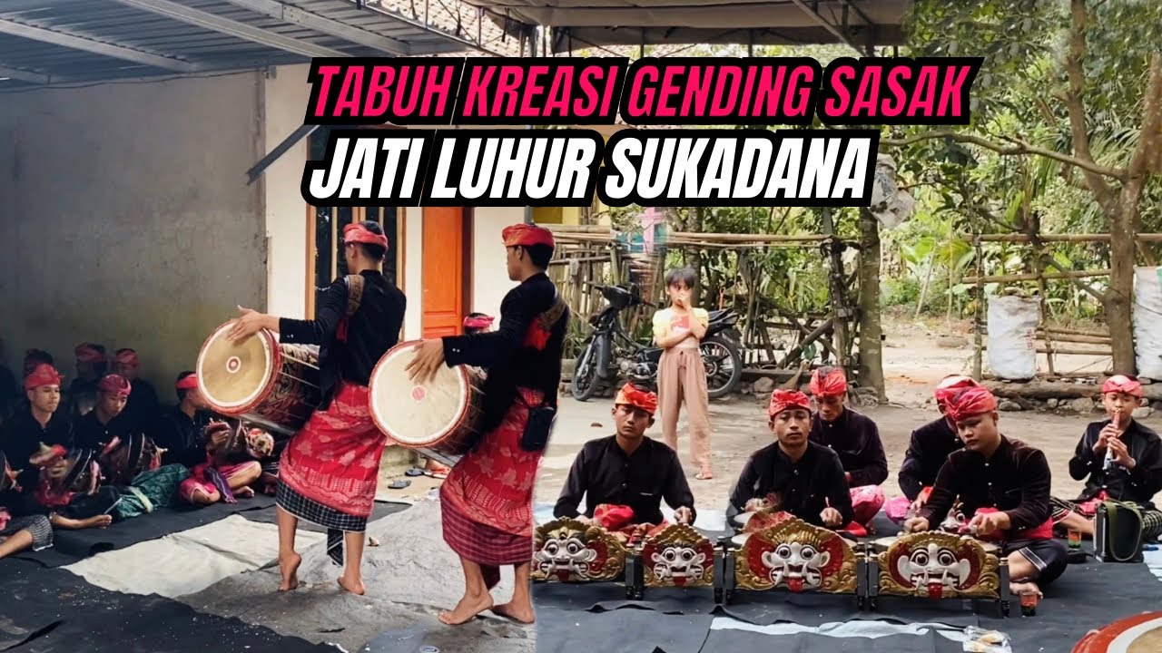 TABUH KREASI GENDING SASAK JATI LUHUR SUKADANA