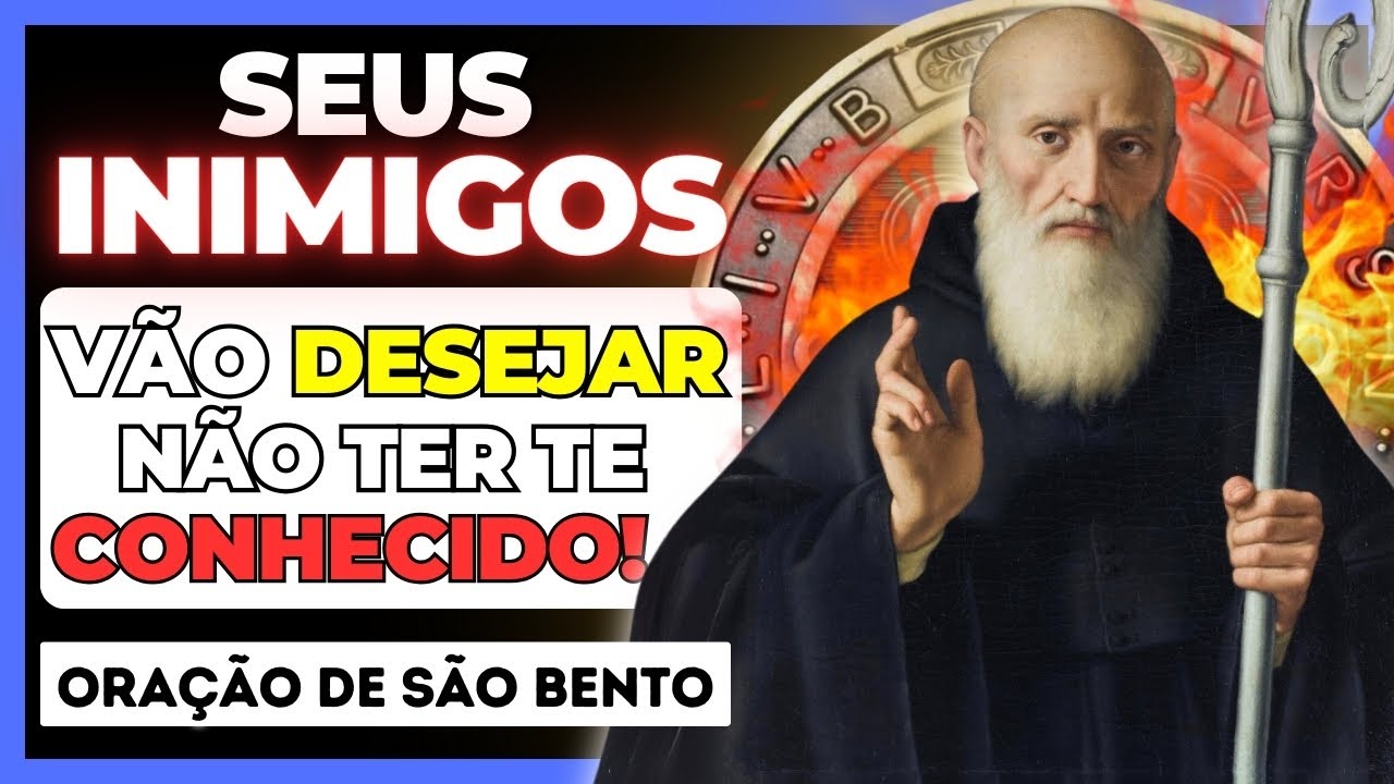 🛑ORAÇÃO INFALÍVEL À SÃO BENTO para seus inimigos caíram na própria armadilha!