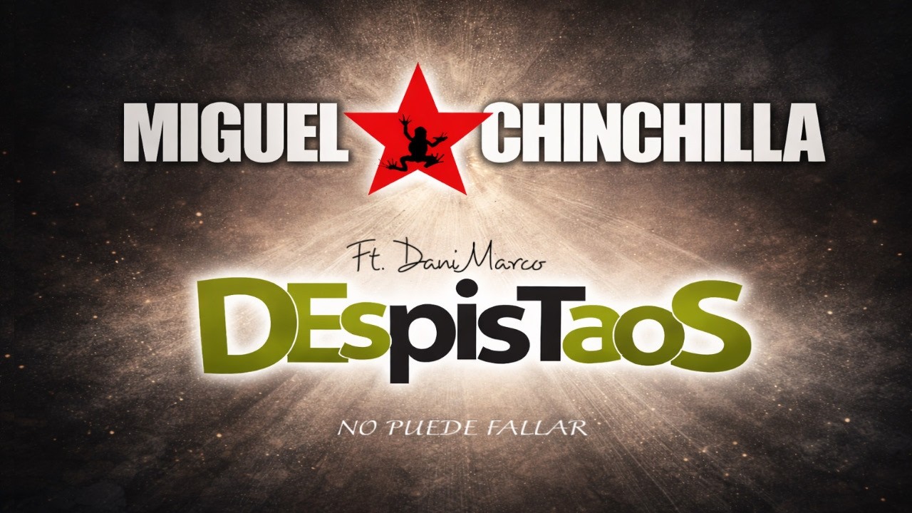 Miguel Chinchilla Ft. Despistaos -  No puede fallar  (videoclip oficial)