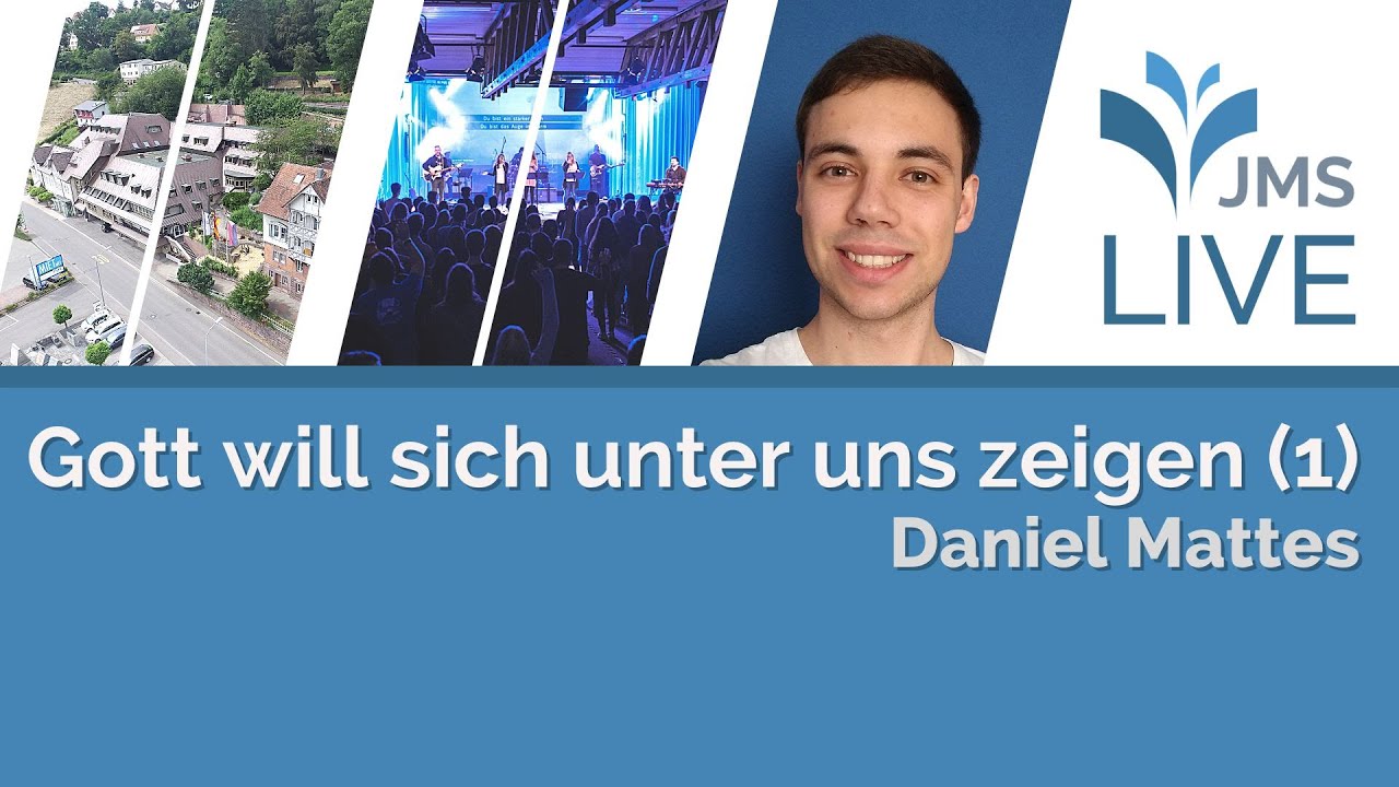 Gott will sich unter uns zeigen (Teil 1) | Daniel Mattes | JMS Predigt 08.01.2023 (LIVE)
