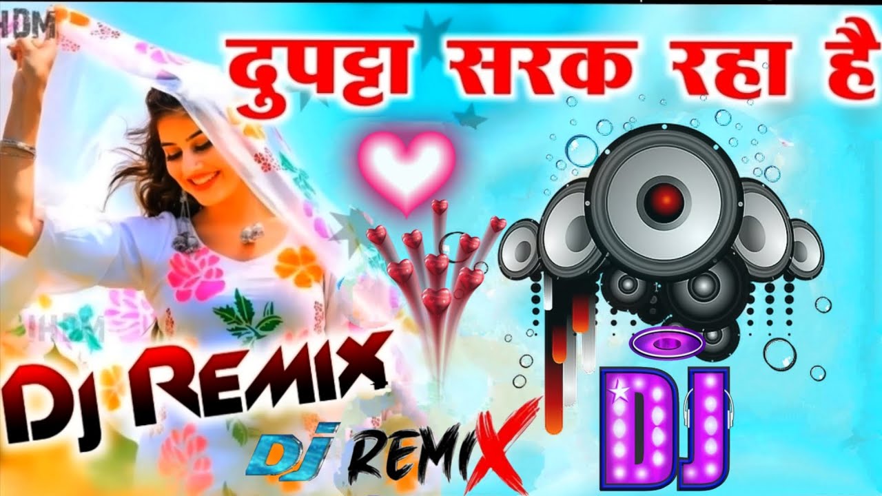 Dupatta Sarak Raha hai | Mera Dil Dhadak Raha hai 💃 DJ remix Song Hindi Dholak remix song