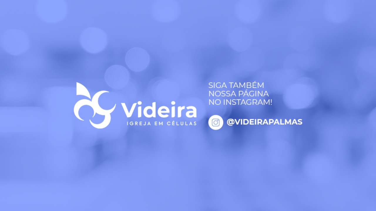 Culto - Videira Palmas - 06/03