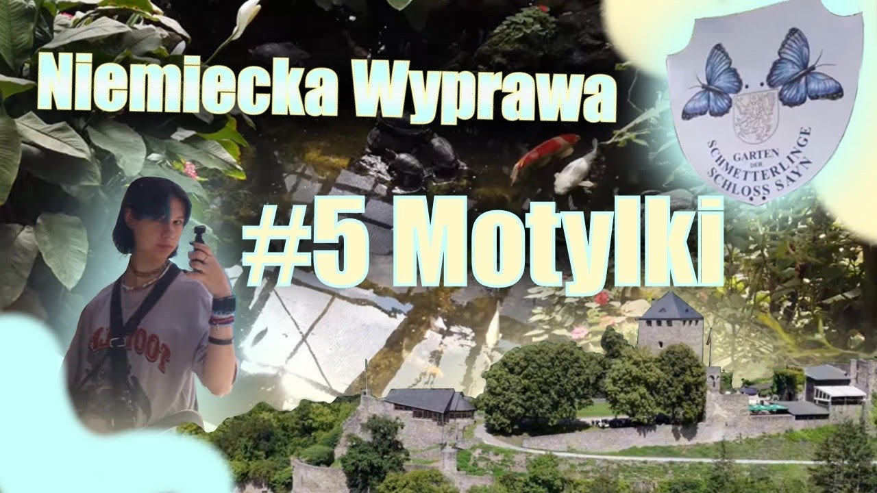 Punkt piąty Motylki || Niemiecka Wyprawa ||