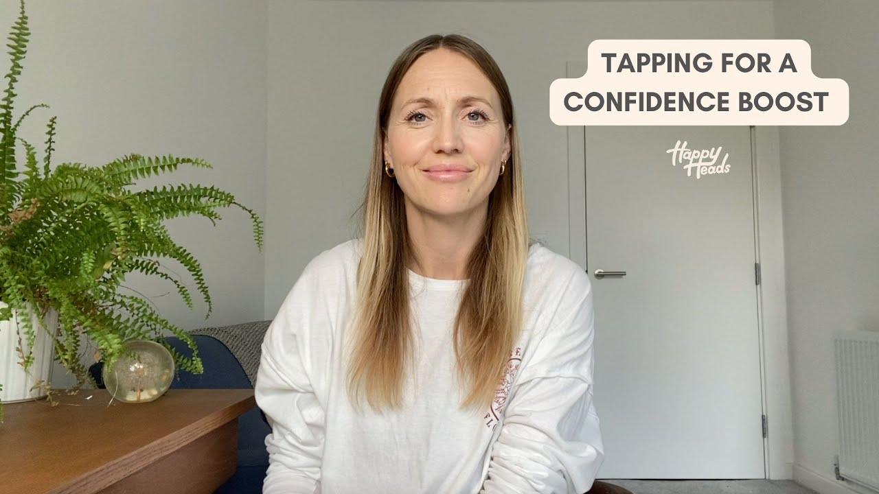 TAPPING FOR A CONFIDENCE BOOST