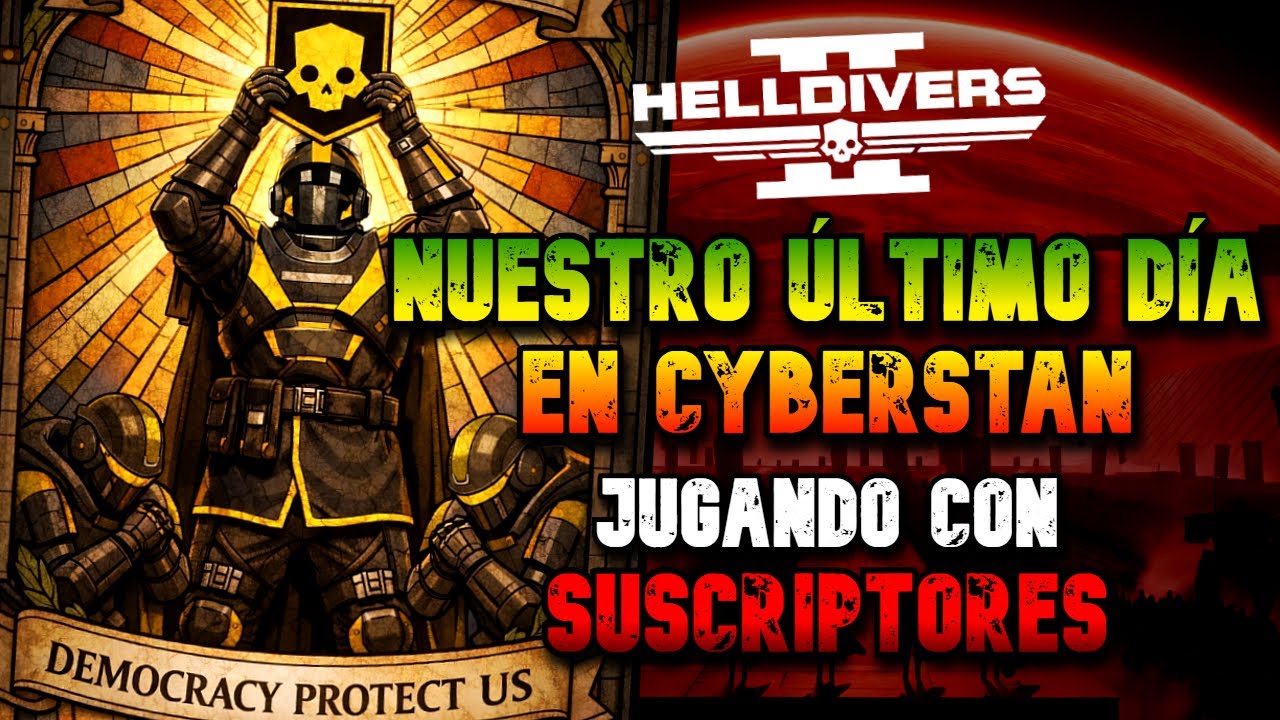 La BATALLA FINAL de CYBERSTAN | JUGANDO con SUSCRIPTORES | HELLDIVERS 2 | Gameplay en Español