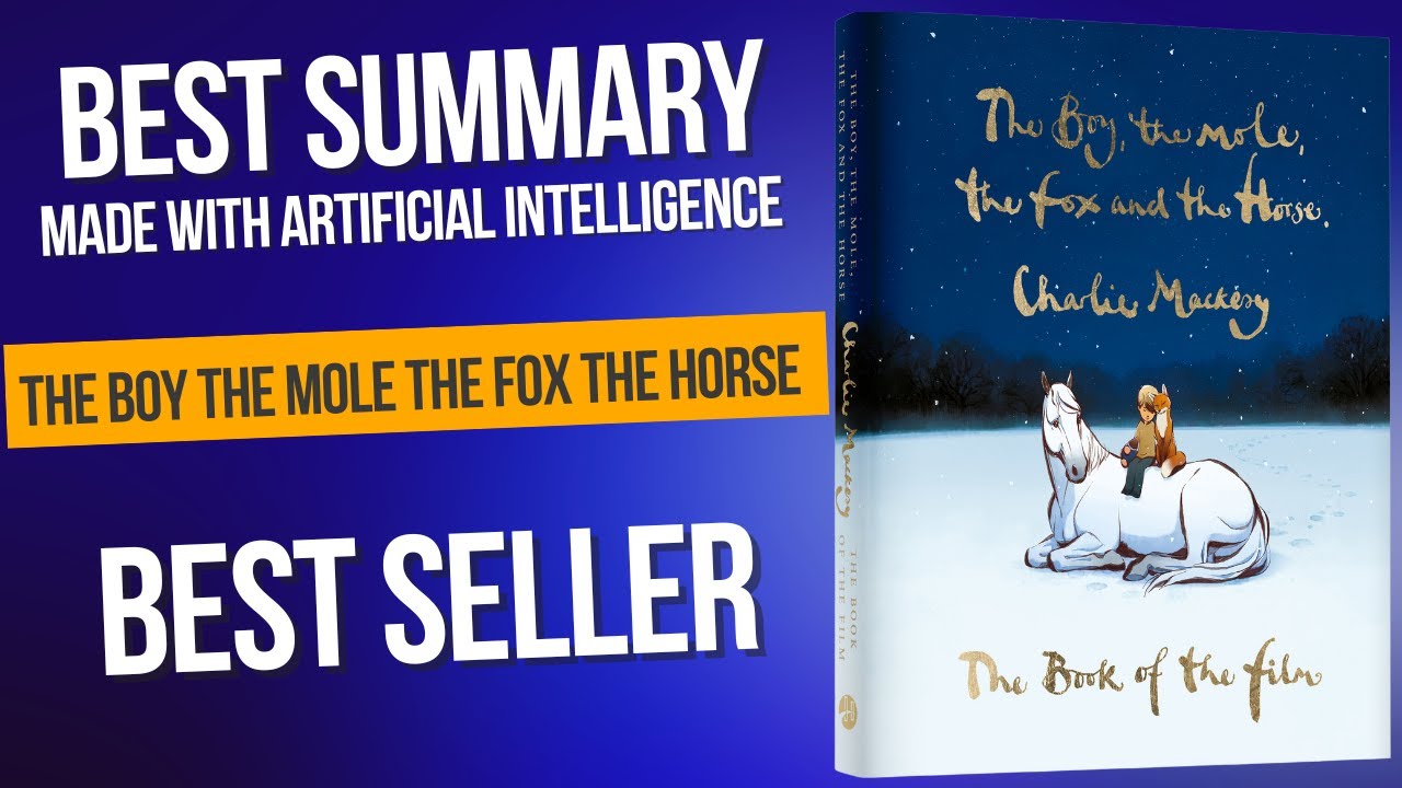 The Boy, the Mole, the Fox, and the Horse   A Heartwarming Journey of Friendship and Wisdom