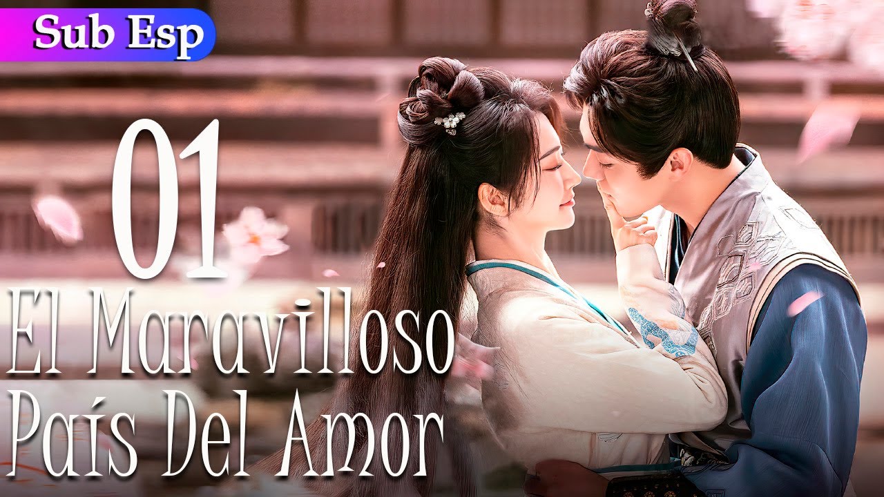 【Sub Español】El Maravilloso País Del Amor EP01| Wonderland Of Love | 乐游原