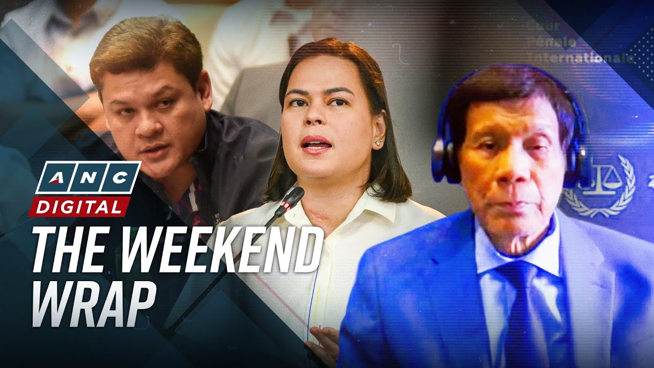 ANC's The Weekend Wrap: Duterte family voices anger as ex-president marks one year in ICC detention
