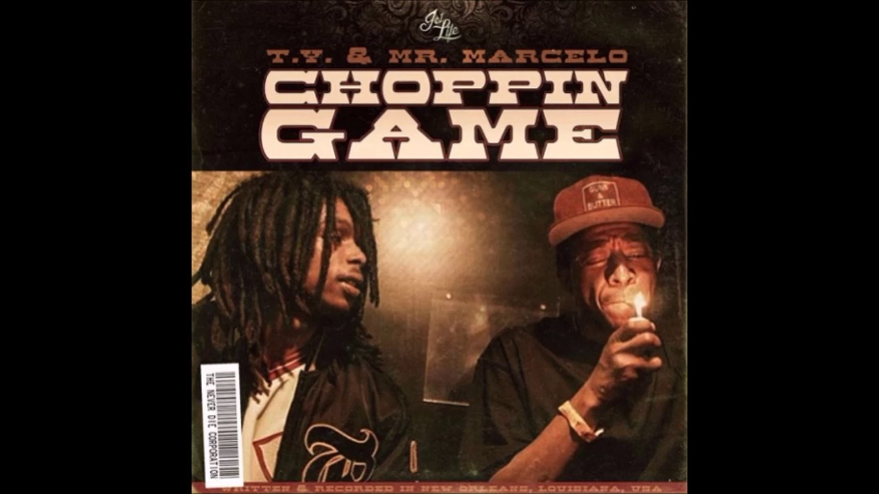 T Y   Mr Marcelo - Choppin game (Full Mixtape)
