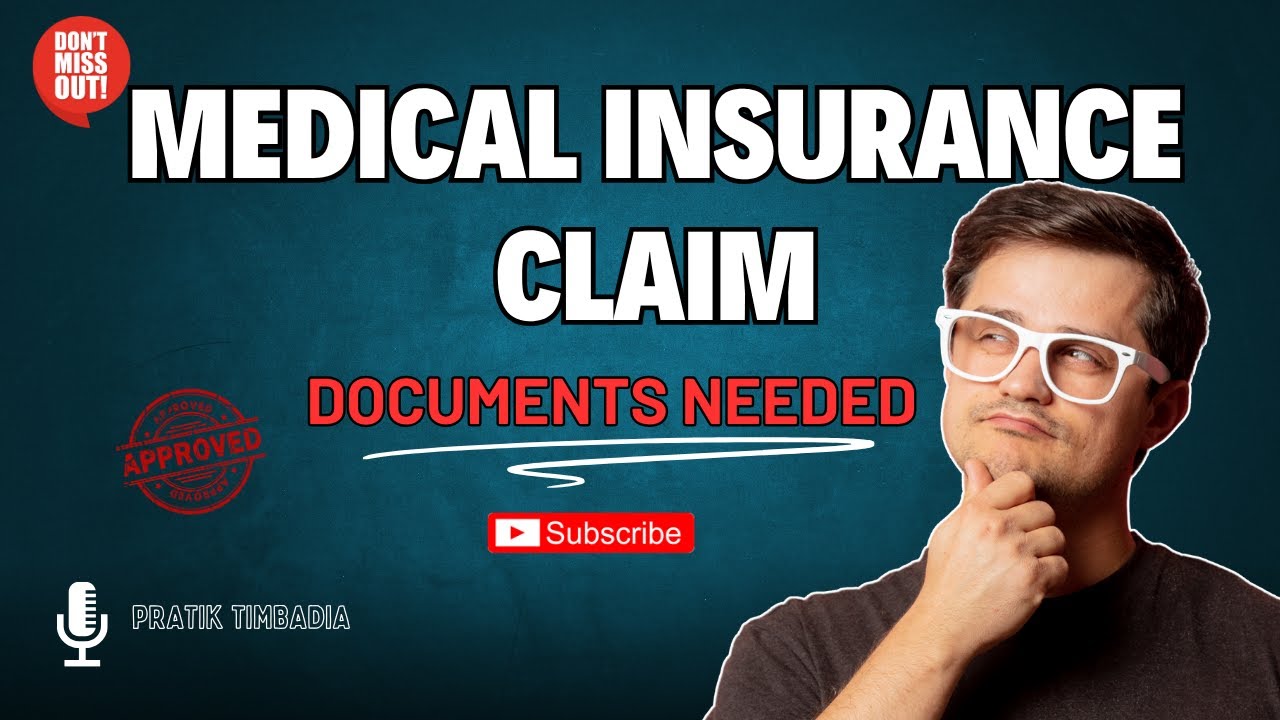 Documents needed for Medical Insurance Claim | Cashless & Reimbursement Claim Process Explained