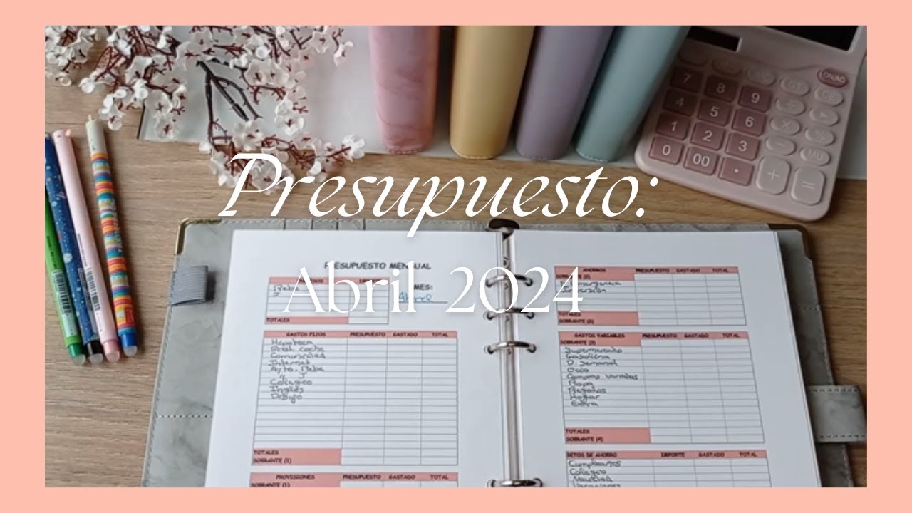 PRESUPUESTO: ABRIL 2024
