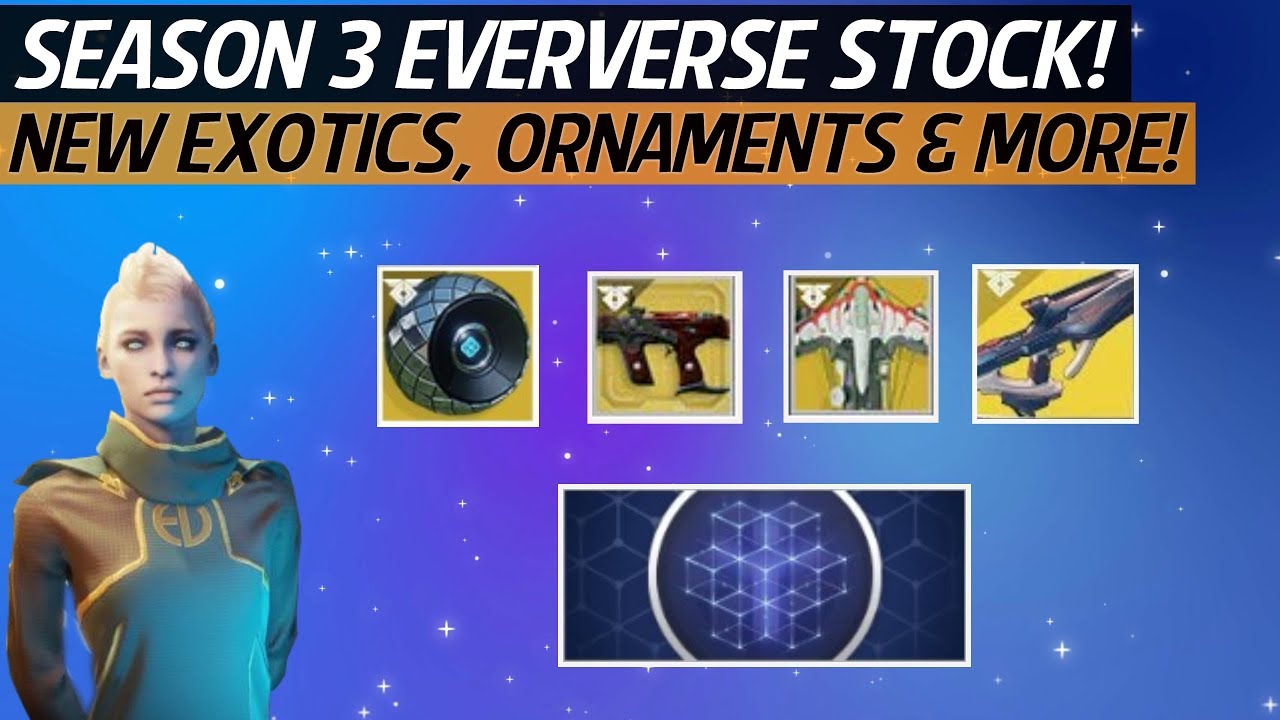 Destiny 2 Warmind Update - Season 3 Eververse Inventory! New Exotics, Legendary's & More!