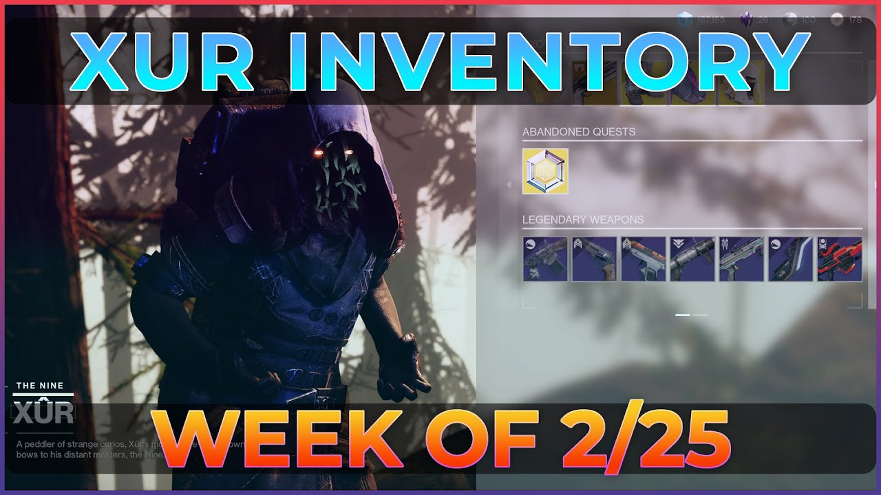 Xur Inventory Week 2/25 | Destiny 2 The Witch Queen