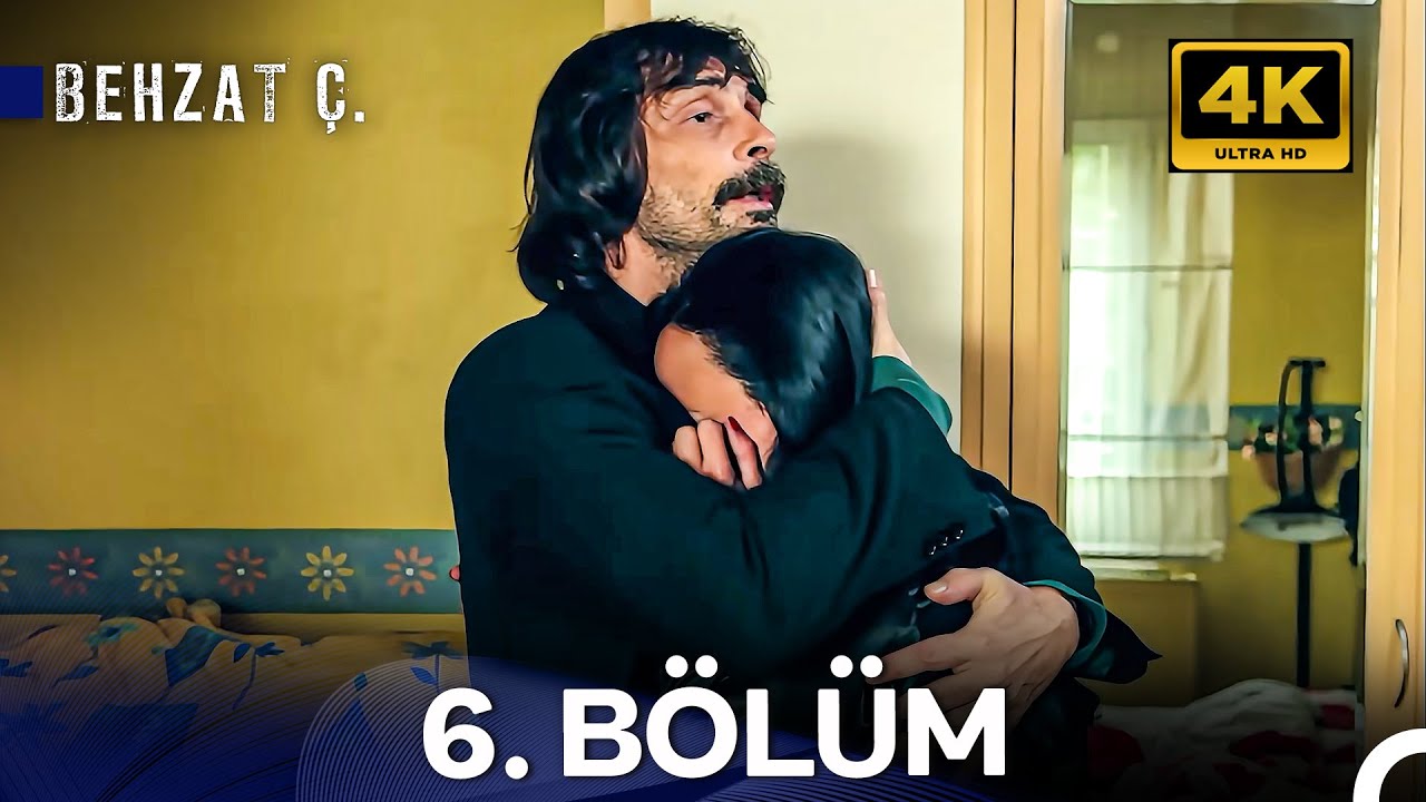 Behzat Ç. 6. Bölüm (Yenilenmiş Görüntü) (4K)
