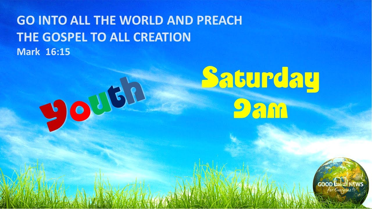 GNFE Youth Saturday Morning