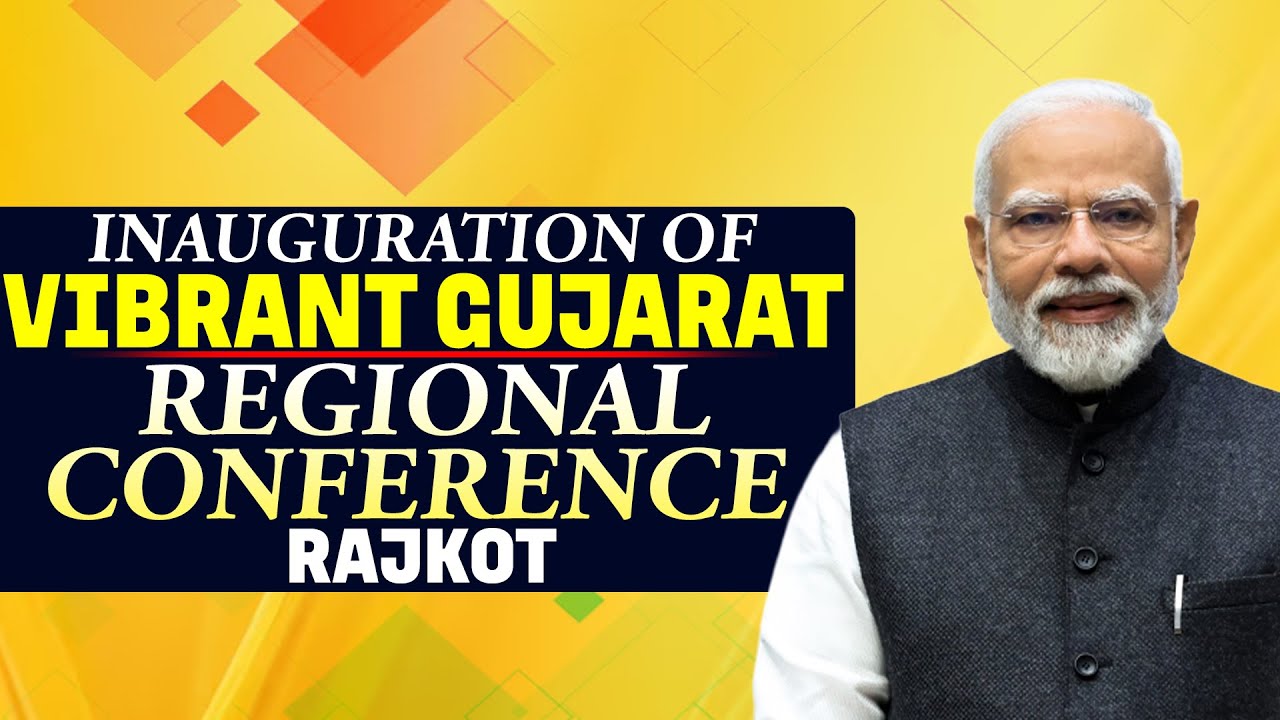 PM Modi inaugurates Vibrant Gujarat Regional Conference for Kutch and Saurashtra I Rajkot