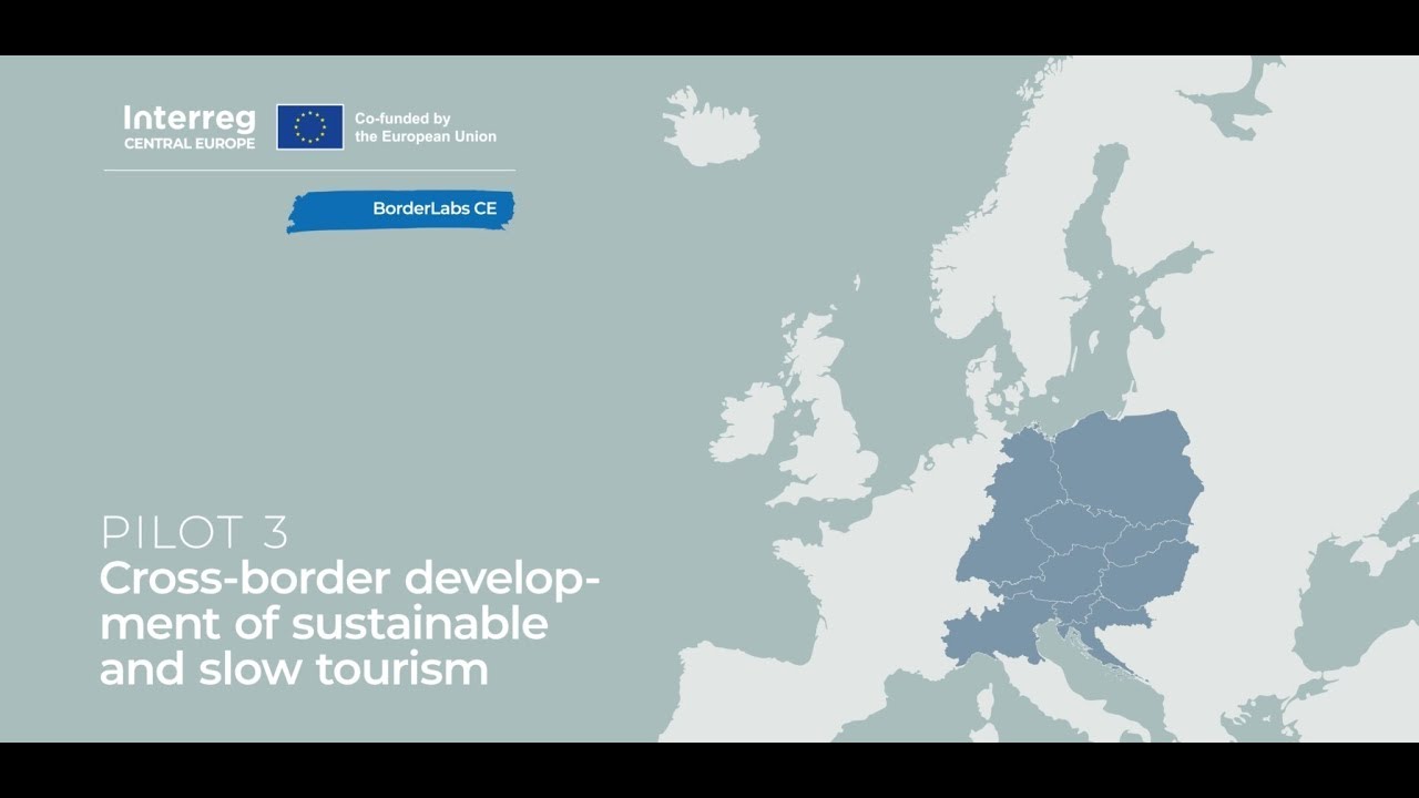 BorderLabs CE: Pilot 3 – Cross-border development of sustainable and slow tourism