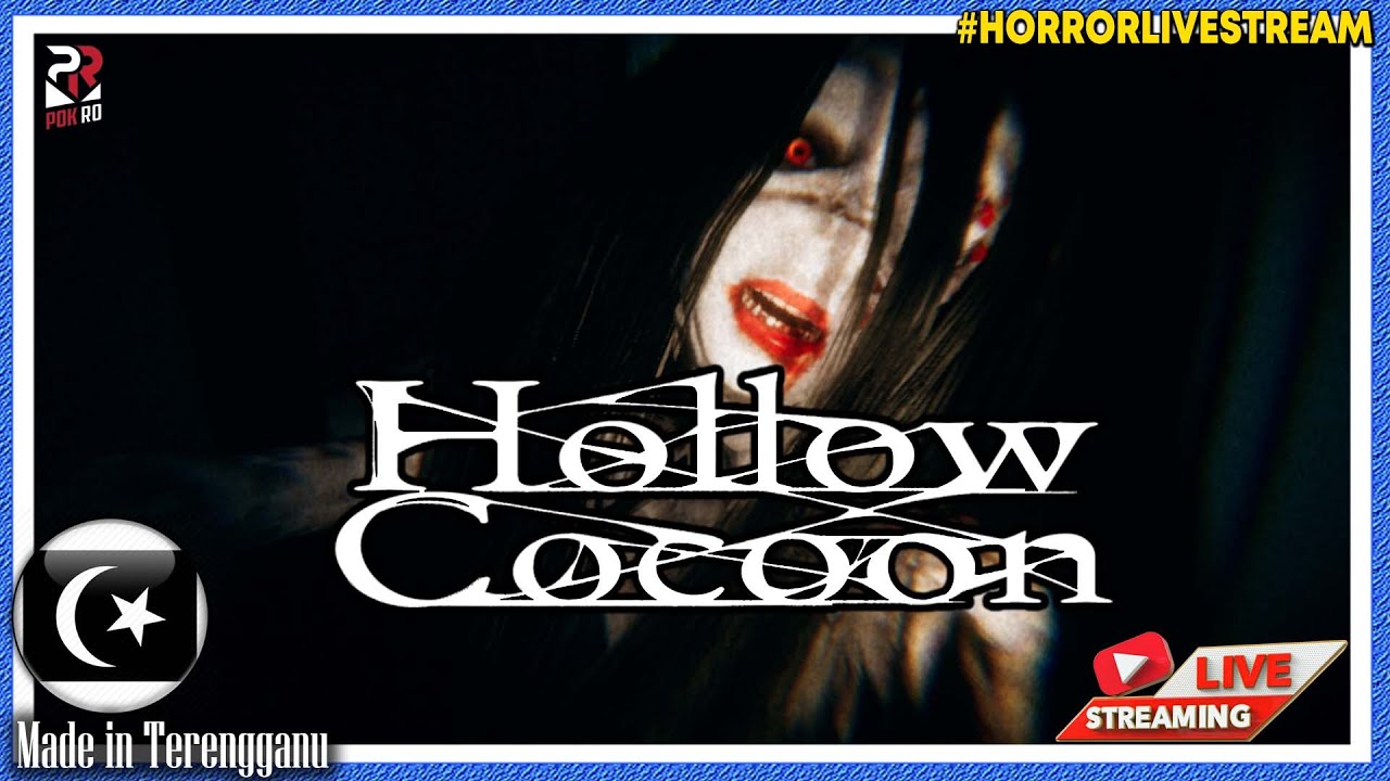 *SERAM!!* LAMA TAK BALIK KAMPUNG! || 🔴 Hollow Cocoon Gameplay [Pok Ro] (Malaysia) #HorrorLivestream