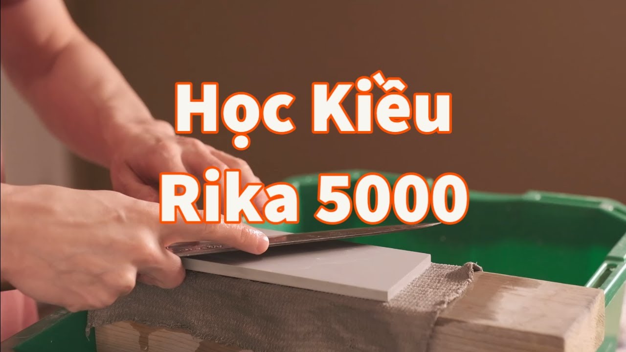Hoc Kieu Rika 5000