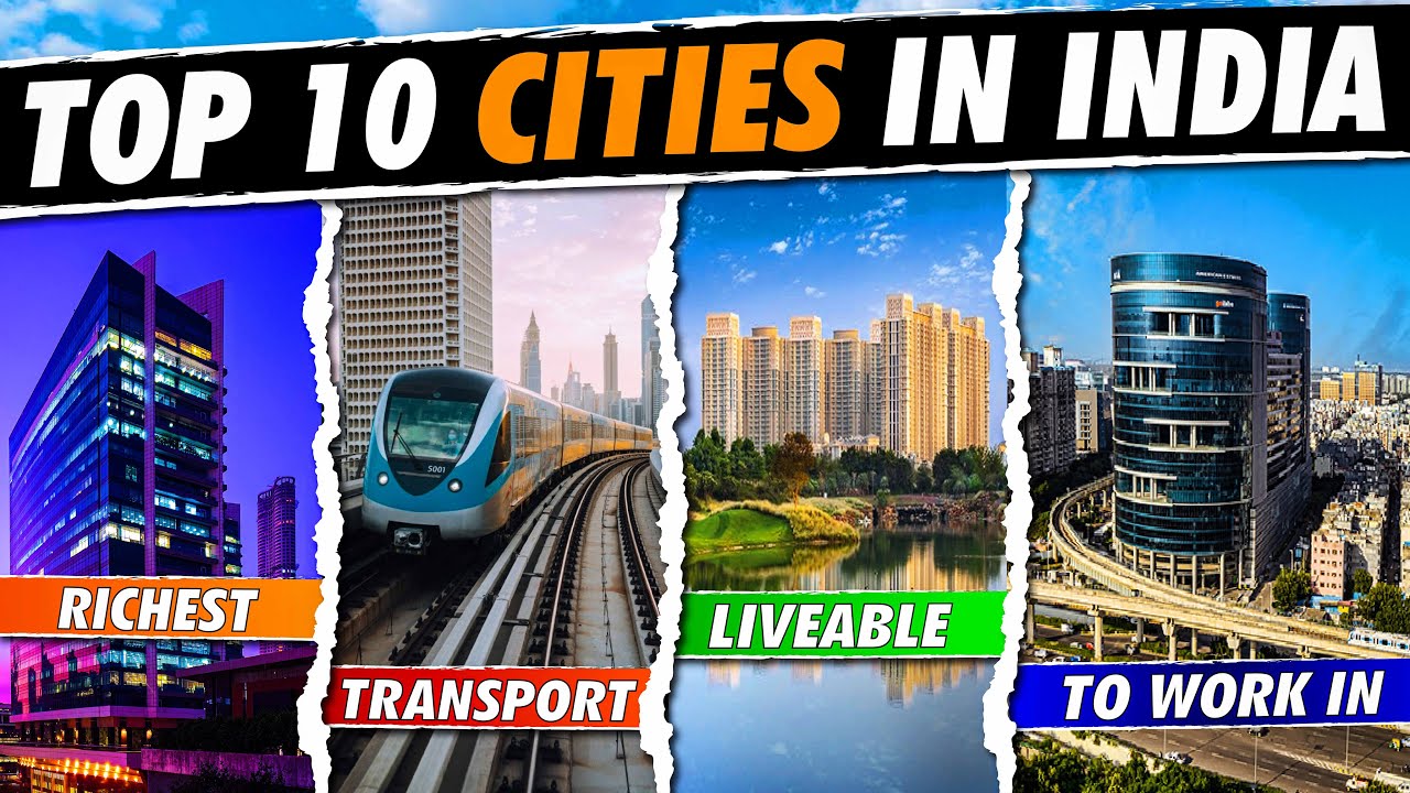 🇮🇳 Top 10 Cities in INDIA for Work, Living, Transportation, and Wealth in 2024 !