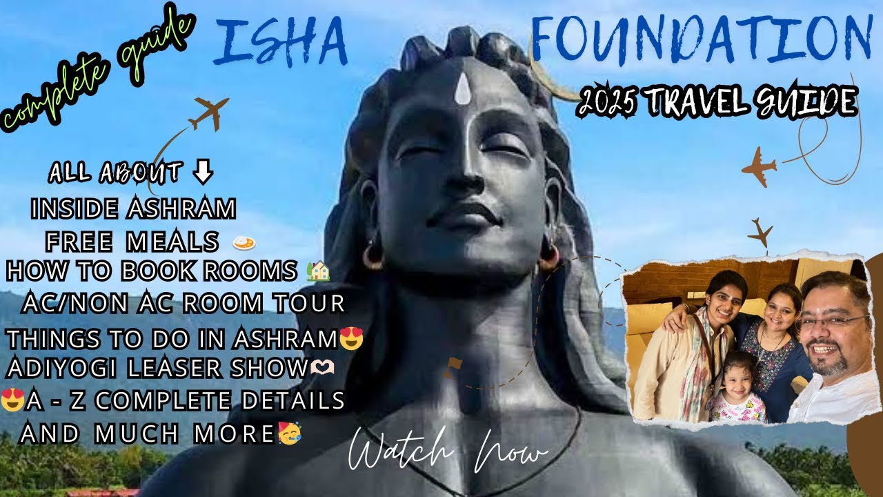 Inside Isha Yoga center | How to Plan 2 Day in Ashram 2025 Complete Travel Guide | Adiyogi Statue