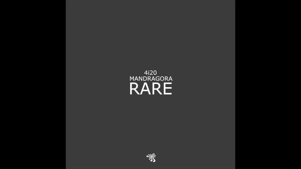 4i20 & Mandragora - Rare (Original Mix)