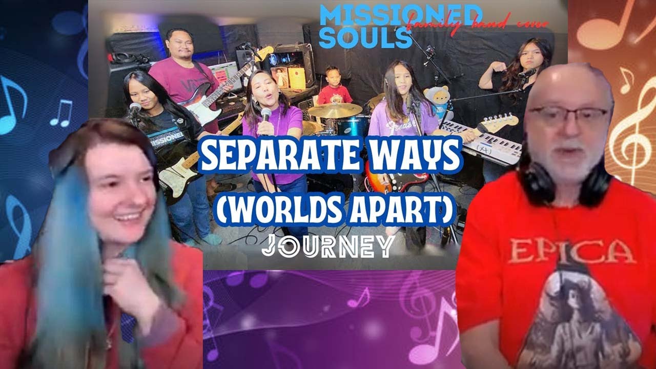 Dad&Daughter  REACTION: SEPARATE WAYS - by JOURNEY | Missioned Souls