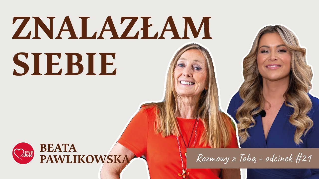 Ten moment zmienił wszystko &ndash; Beata Pawlikowska szczerze o przebudzeniu