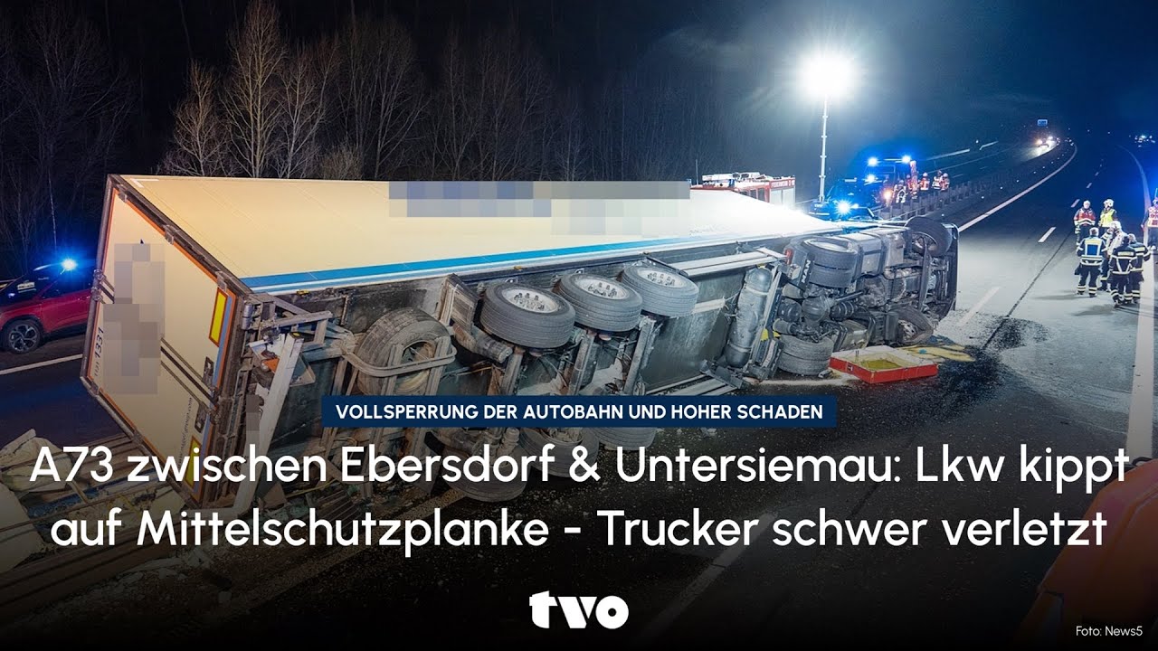 A73 bei Ebersdorf: Lkw kippt auf Mittelschutzplanke - Trucker schwer verletzt