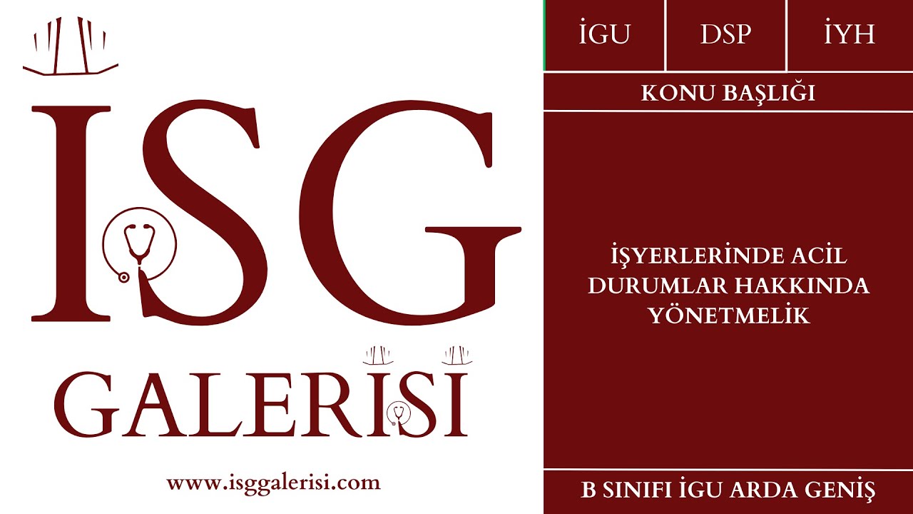6) İŞYERLERİNDE ACİL DURUMLAR HAKKINDA YÖNETMELİK & ACİL DURUM PLANI HAZIRLAMA REHBERİ
