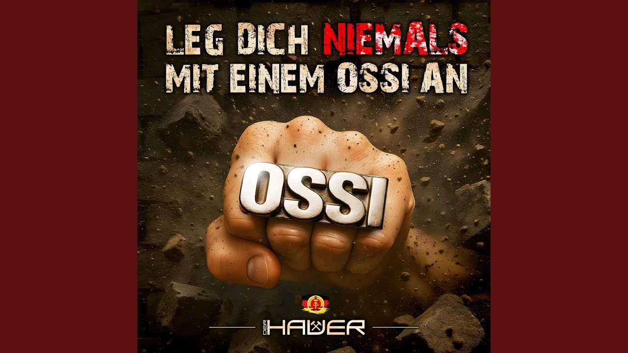Leg dich niemals mit einem Ossi an