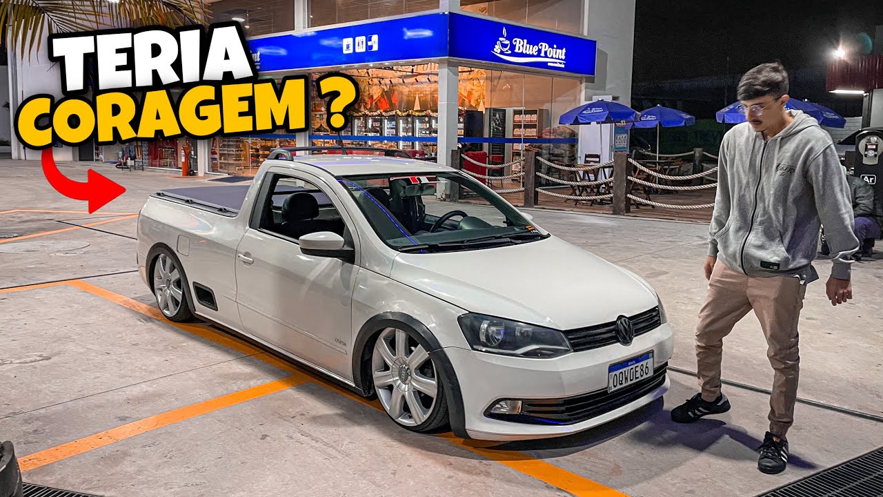 ELE ANDA COM A SAVEIRO NA FIXA NO DIA DIA