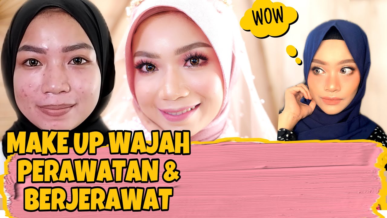 MAKEUP WEDDING WAJAH PERAWATAN DAN BERJERAWAT ala Layla Moena | AWET | TAHAN LAMA | COVERAGE ✨