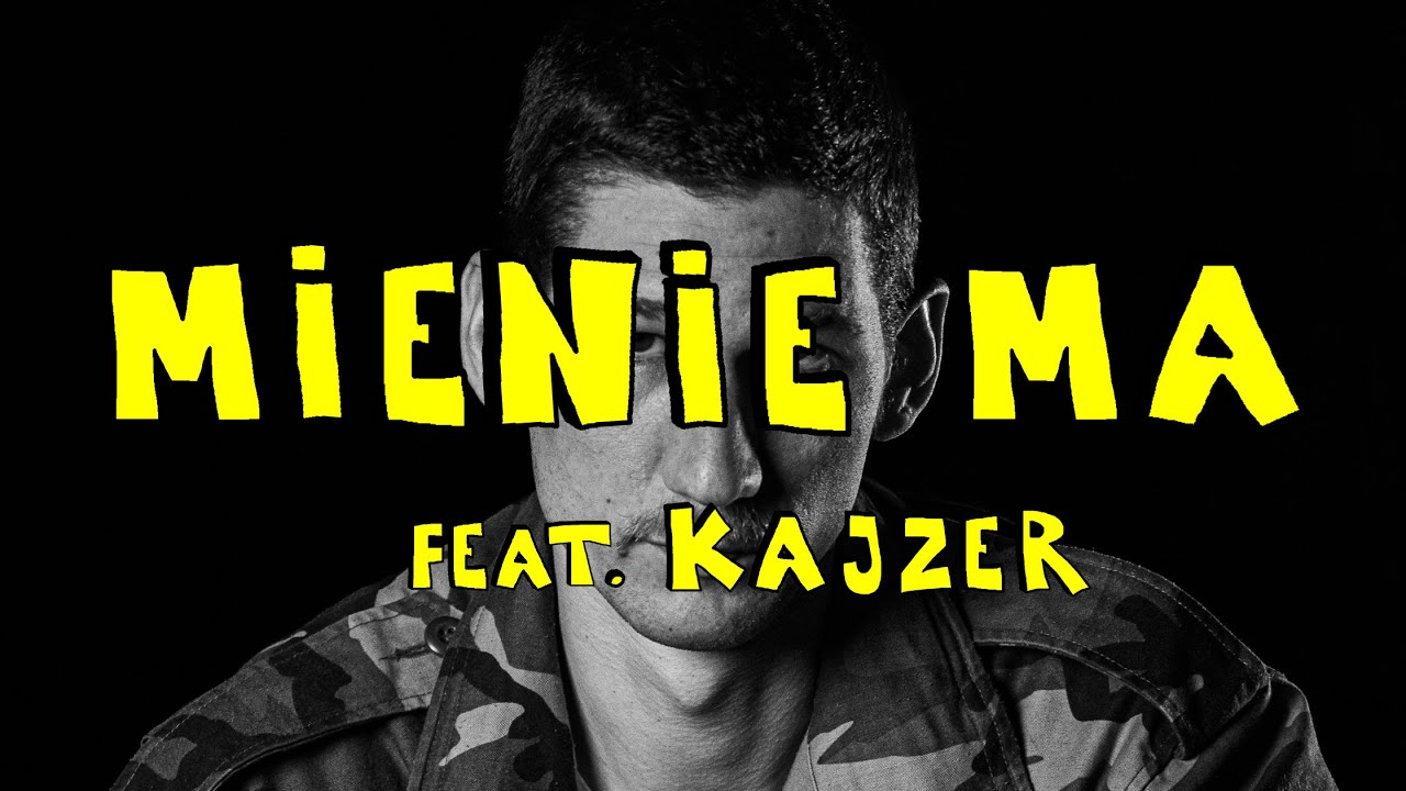 KUBA KNAP - MIENIE MA (ft. KAJZER)