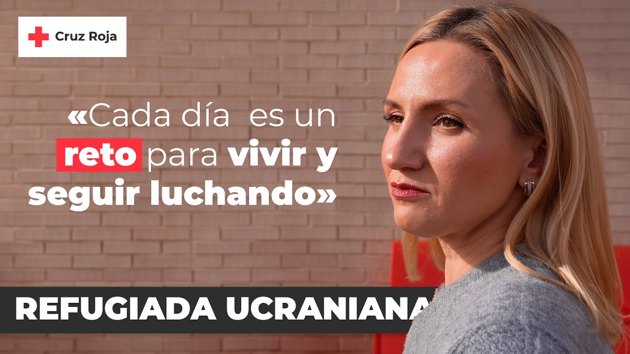 La historia de Oksana, refugiada ucraniana - Cruz Roja en la Comunidad de Madrid