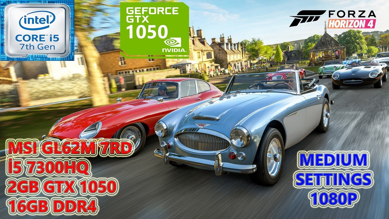 Forza Horizon 4 i5 7300HQ GTX 1050 16GB RAM 1080p Medium Settings