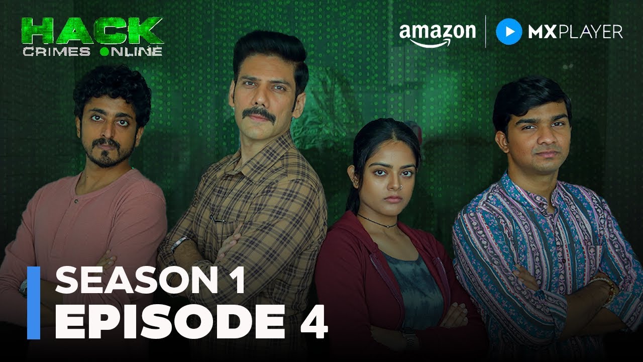 Hack Crimes Online - Sabotage या Revenge - S1 Ep4 | Full Episode | Riddhi Kumar | Amazon MX Player