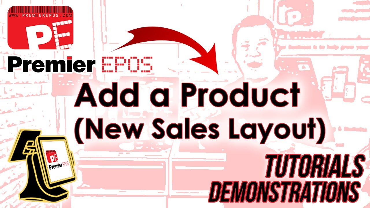 How To - Adding a Product (New Sales Screen Layout) | Premier EPOS Software