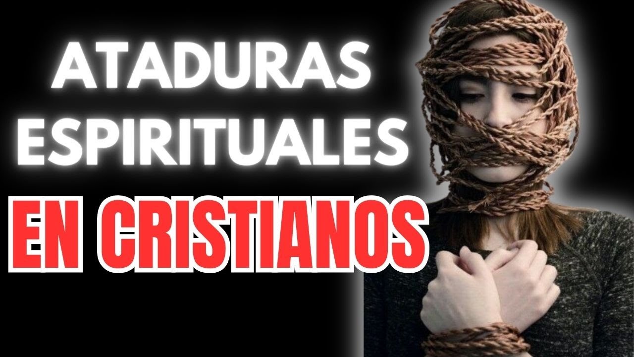 🔴 Como SER LIBRE de Toda ATADURA ESPIRITUAL - Guerra Espiritual