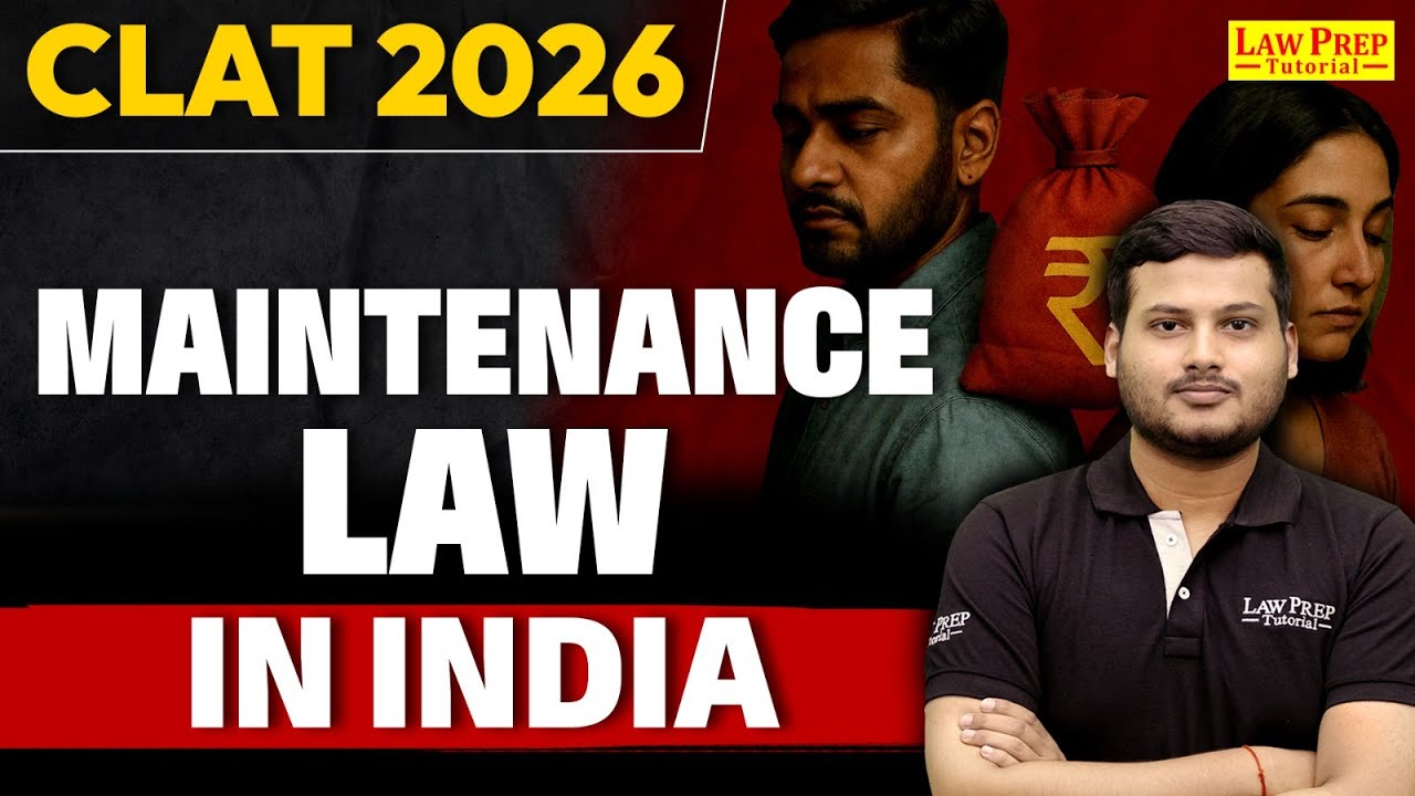 CLAT 2026: Legal Reasoning | Maintenance Law In India | CLAT 2026 Preparation