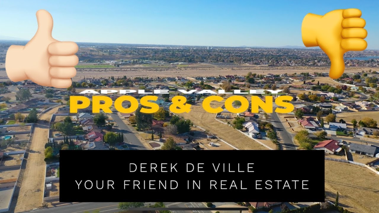 Living in Apple Valley CA PROS & CONS by Derek De Ville at Realty ONE Group Empire